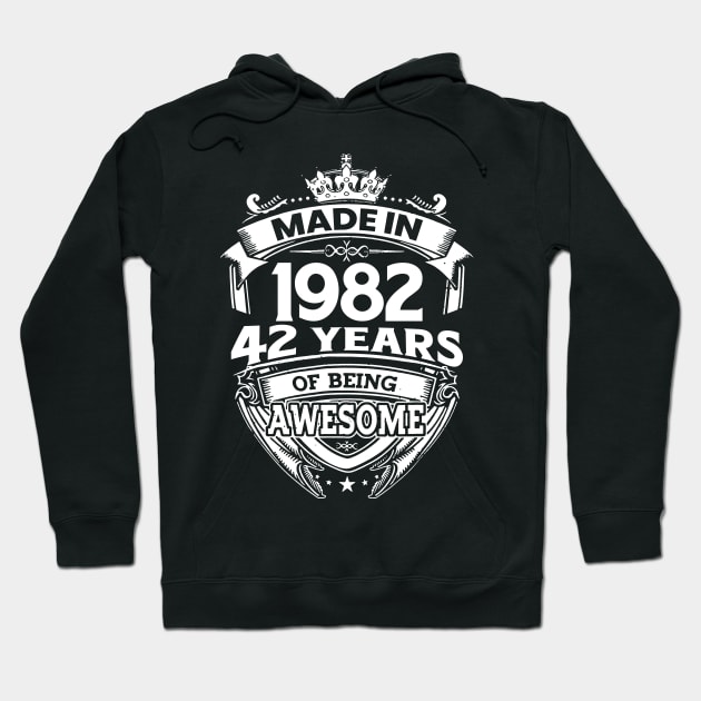 Made In 1982 42 Years Of Being Awesome Hoodie by ladonna marchand